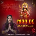 Maa De Khulle Ne Bhandar