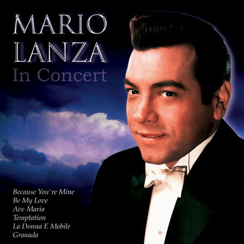 Mario Lanza In Concert