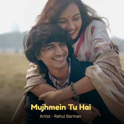 Mujhmein Tu Hai