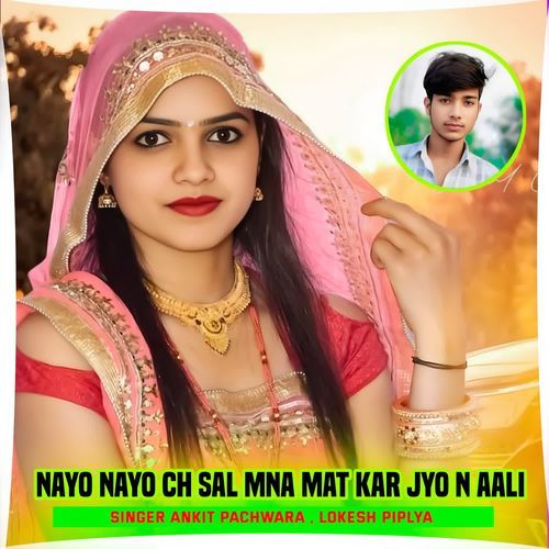 Nayo Nayo Ch Sal Mna Mat Kar Jyo N Aali