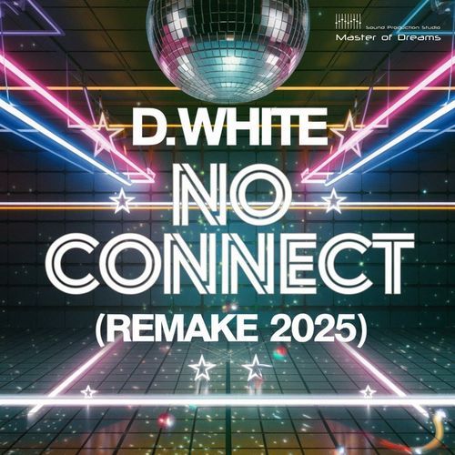 No Connect (Remake 2025)