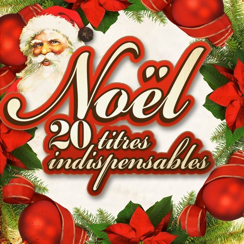 Jingle Bells Rock Lyrics Noël 20 titres indispensables (Remastered