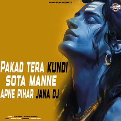 Pakad Tera Kundi Sota Manne Apne Pihar Jana DJ-JAEiCB9Ibks