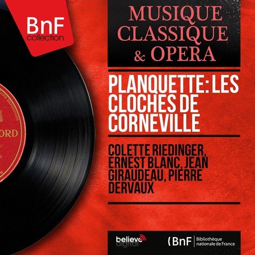 Planquette: Les cloches de Corneville (Mono Version)