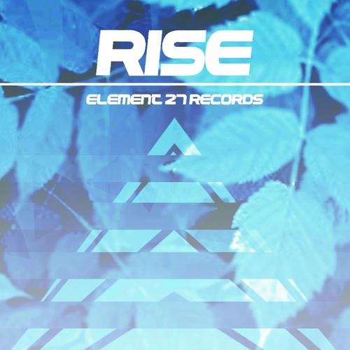 Rise - Element 27 Records