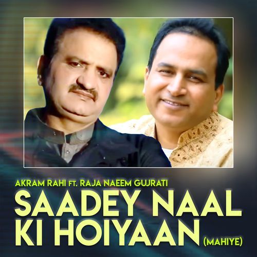 Saadey Naal Ki Hoiyaan (Mahiye)