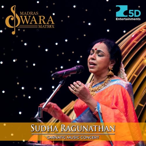 Sudha Ragunathan Carnatic Music Concert
