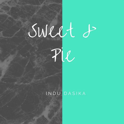 Sweet And Pie