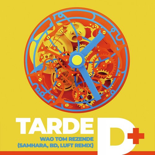 Tarde Demais (Samhara, BD &amp; Luft Remix)_poster_image