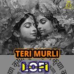 Teri Murli LoFi