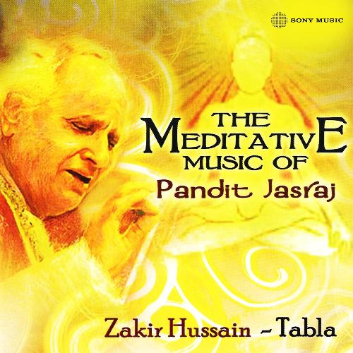 The Meditative Music of Pandit Jasraj