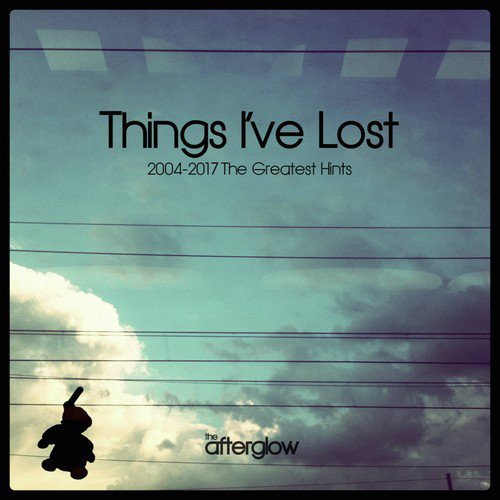 Things I've Lost (2004-2017 the Greatest Hints)