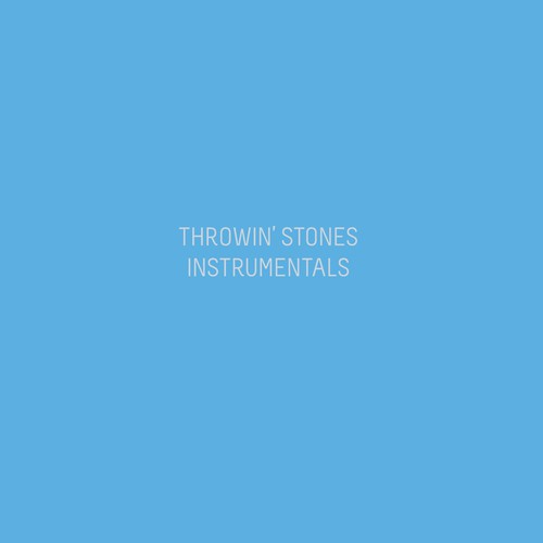 Throwin' Stones Instrumentals