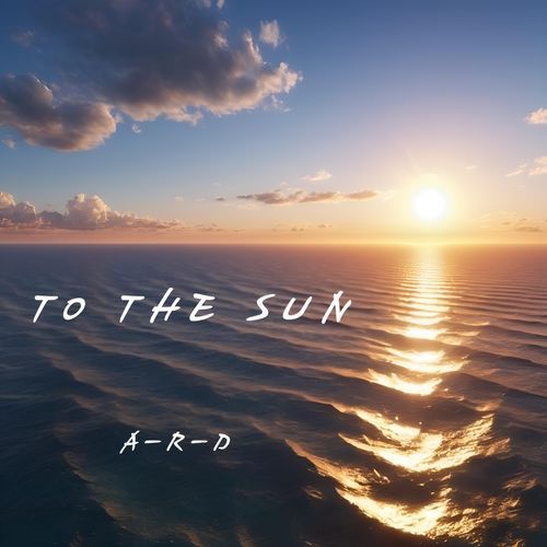 To The Sun