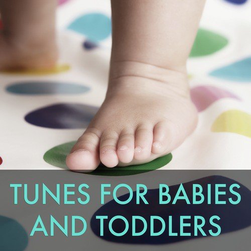 Tunes for Babies and Toddlers