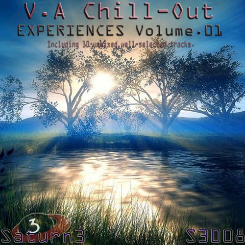 V.A Chill Out Experiences, Vol. 1