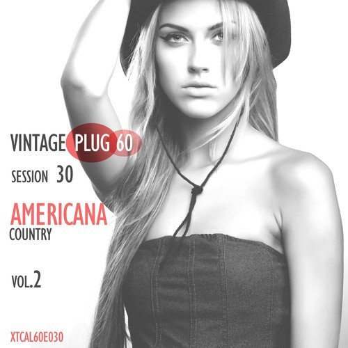 Vintage Plug 60: Session 30 - Americana Country, Vol. 2