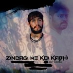 Zindagi me koi kabhi