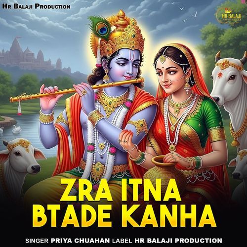Zra Itna Btade Kanha