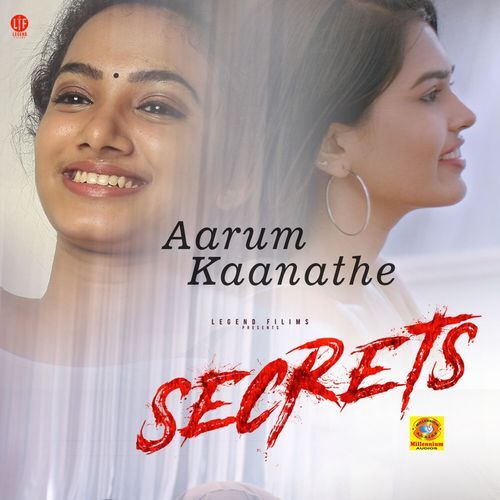 Aarum Kaanathe (From "Secrets") (Original Motion Picture Soundtrack)