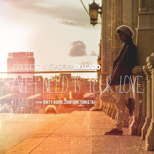 All I Need Is Your Love - 1