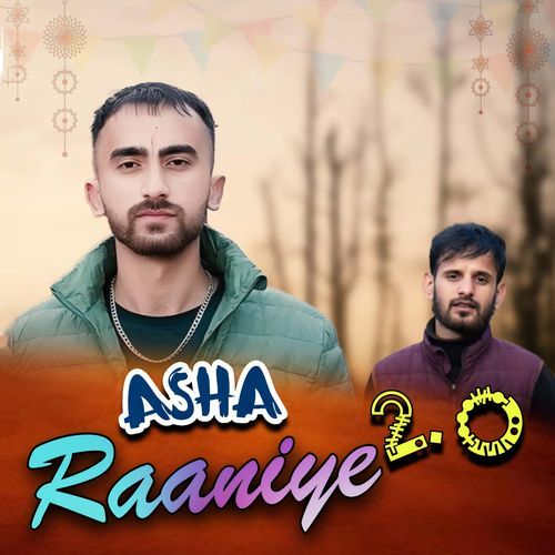 Asha Raaniye 2.O