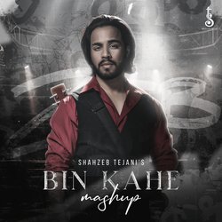 Bin Kahe Mashup-MhscBxJ6dUU