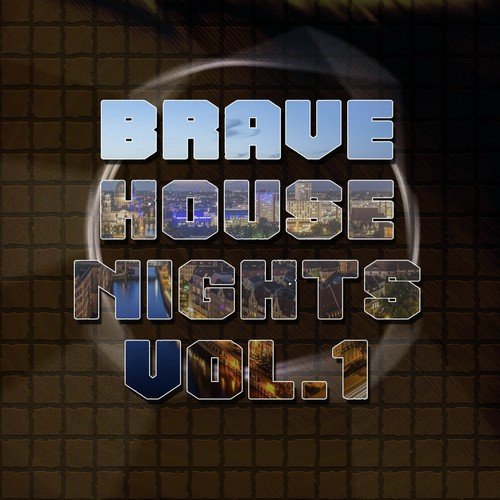 Brave House Nights, Vol. 1