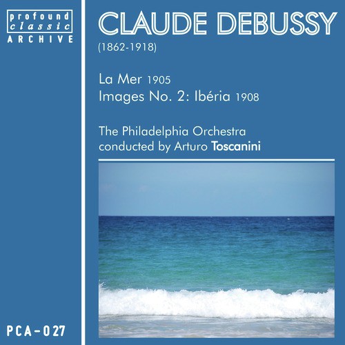 Claude Debussy: La Mer & Ibéria