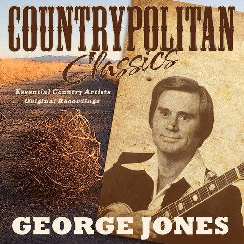 Countrypolitan Classics - George Jones