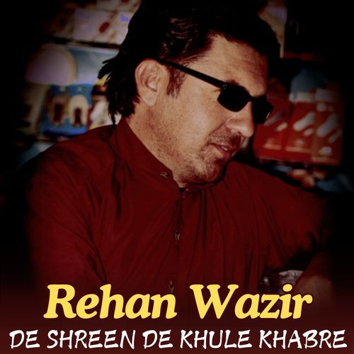 De Shreen De Khule Khabre