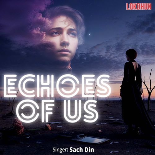 Echoes of Us