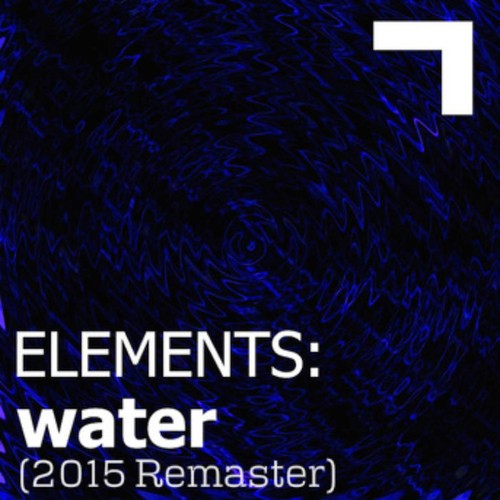 Elements: Water (2015 Remaster)
