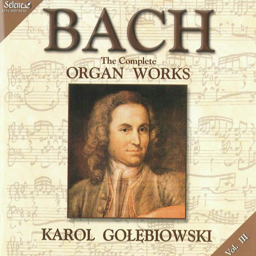 J.S. Bach - The Complete Organ Works vol.3