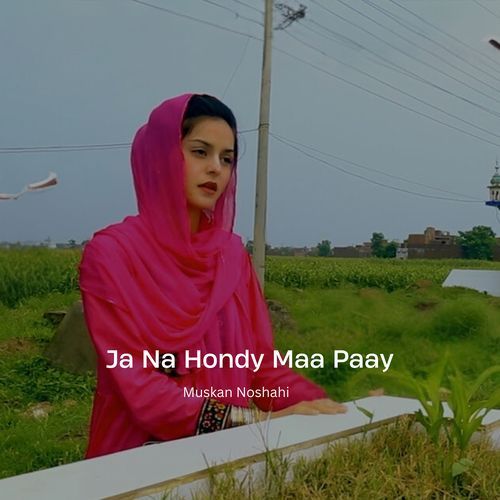 Ja Na Hondy Maa Paay