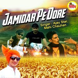 Jamidar Pe Dore