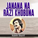 Janana Na Razi Khobuna