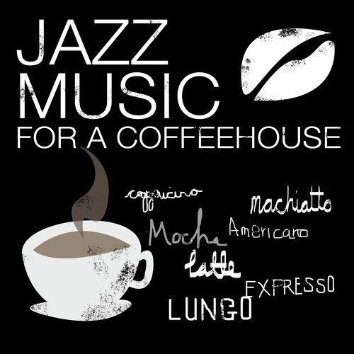 Jazz Music for a Coffeehouse