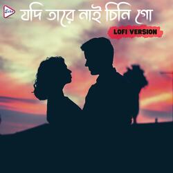 Jodi Tare Nai Chini Go Lofi Version-JgokdCZnWwQ