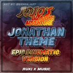 Jonathan Theme (From 'JoJo's Bizarre Adventure') (Epic Cinematic Version) artwork