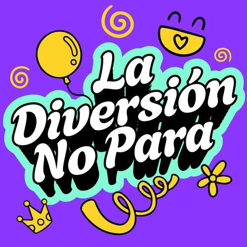 La Diversión No Para