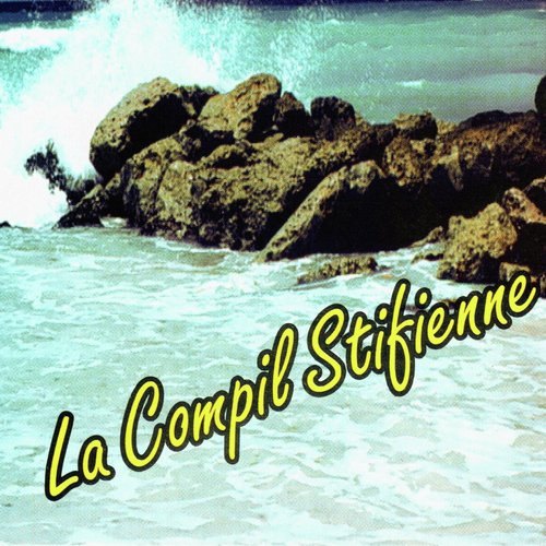 La compil Stifienne