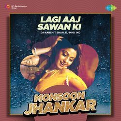 Lagi Aaj Sawan Ki - Monsoon Jhankar-LzIvAxlgVkc