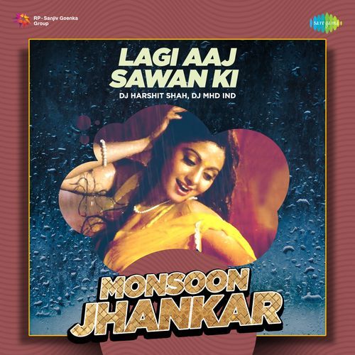 Lagi Aaj Sawan Ki - Monsoon Jhankar