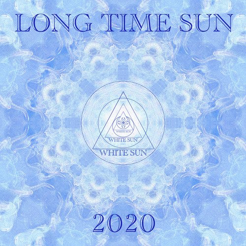 Long Time Sun 2020-okv tunes