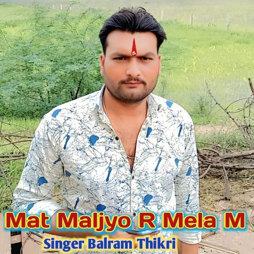 Mat Maljyo R Mela M