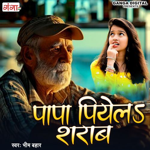 Papa Piyela Sharab (Original)