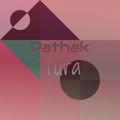 Pathak Tura cover art