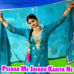 Peehar Me Jafaru Kariya Ne