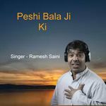 Peshi Bala Ji Ki